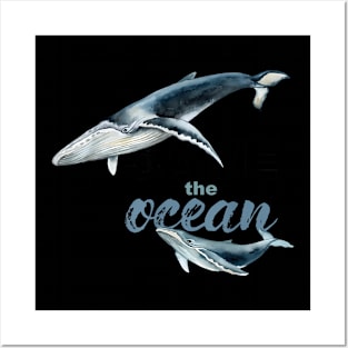 Save The Ocean Keep Ocean Clean Save The Whales Posters and Art